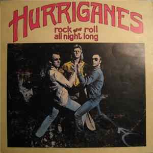 Hurriganes - Rock And Roll All Night Long FLAC album