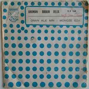 Anoman Brouh Felix - Gnan Ale Min FLAC album