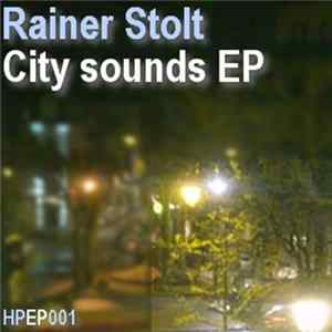 Rainer Stolt - City Sounds EP FLAC album