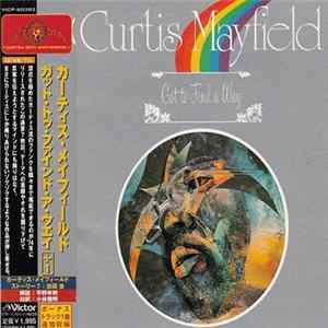 Curtis Mayfield - Got To Find A Way FLAC album