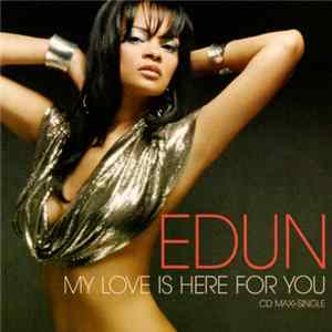 Edun - My Love Is Here For You FLAC album