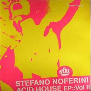 Stefano Noferini - Acid House EP Vol II FLAC album