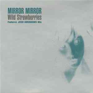 Wild Strawberries - Mirror Mirror FLAC album