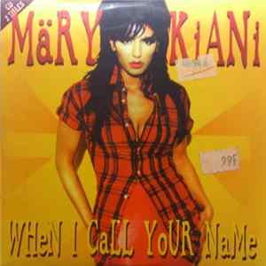 Märy Kiani - When I Call Your Name FLAC album