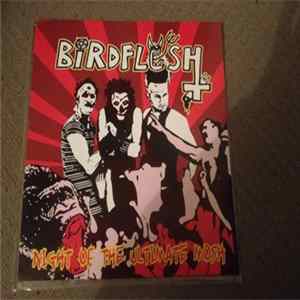 Birdflesh - Night Of The Ultimate Mosh FLAC album
