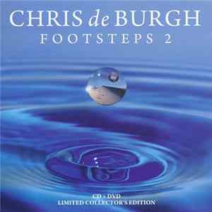 Chris de Burgh - Footsteps 2 FLAC album