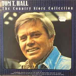 Tom T. Hall - The Country Store Collection FLAC album