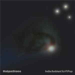 HakanStone - Indie Ambient Sci-Fi Pop FLAC album