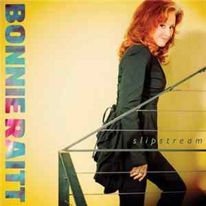 Bonnie Raitt - Slipstream FLAC album