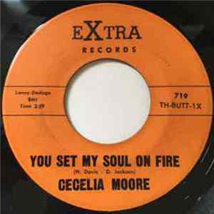 Cecelia Moore - You Set My Soul On Fire FLAC album