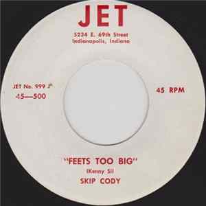 Skip Cody - Feets Too Big / Blue Letter FLAC album