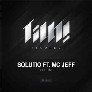 Solutio Ft. MC Jeff - Bitchin' FLAC album