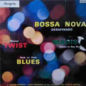 Various - Bossa Nova - Madison - Twist - Blues FLAC album