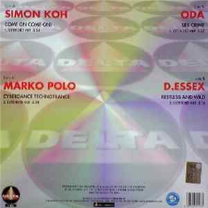 Simon Koh / Marko Polo / Oda / D.Essex - Come On Come On! / Cyberdance Technotrance / Sex Crime / Restless And Wild FLAC album