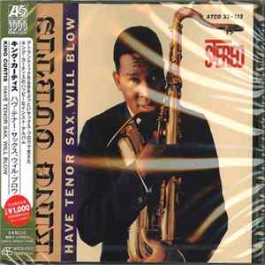 King Curtis - Have Tenor Sax, Will Blow FLAC album