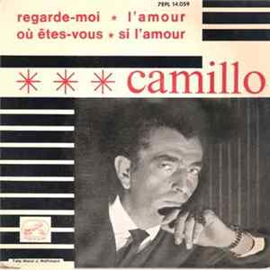 Camillo - L'Amour / Ou Etes-Vous? / Regarde-Moi / Si L'Amour FLAC album