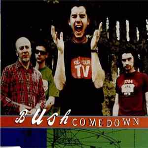 Bush - Comedown FLAC album