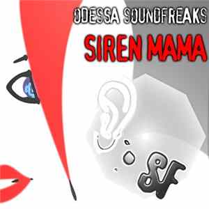 Odessa Soundfreaks - Siren Mama FLAC album