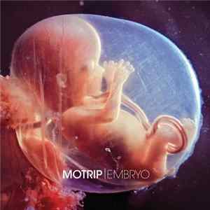 Motrip - Embryo FLAC album