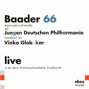 Baader 66 Koordiniert Von Vinko Globokar - Live FLAC album