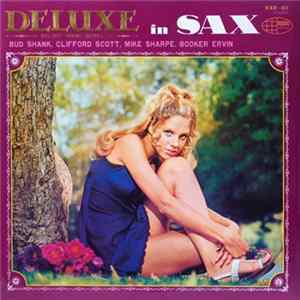 Bud Shank, Clifford Scott, Mike Sharpe, Booker Ervin - Deluxe In Sax FLAC album