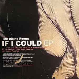 The Dining Rooms - If I Could EP FLAC album