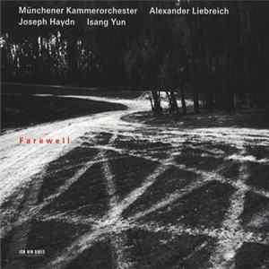 Joseph Haydn / Isang Yun – Münchener Kammerorchester, Alexander Liebreich - Farewell FLAC album