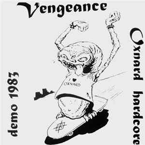 Vengeance - Demo 1983 Oxnard Hardcore FLAC album