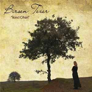 Birsen Tezer - İkinci Cihan FLAC album