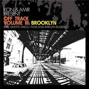 Kon & Amir - Off Track Volume III: Brooklyn FLAC album
