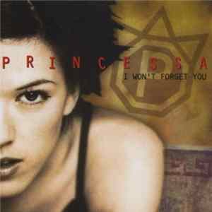 Princessa - I Won't Forget You FLAC album