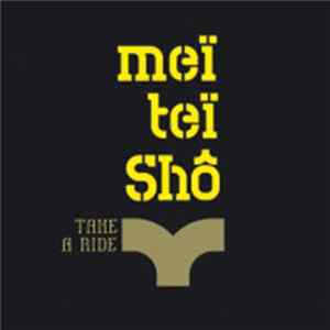 Meï Teï Shô - Take A Ride FLAC album