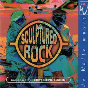 Terry Devine-King - Sculptured Rock FLAC album