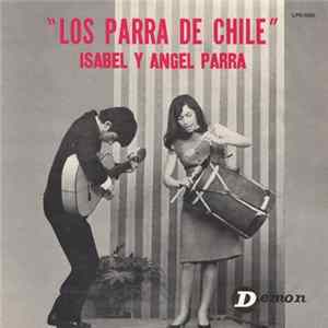 Isabel Y Angel Parra - Los Parra De Chile FLAC album