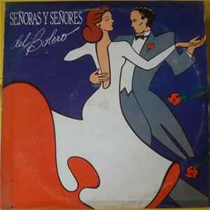 Various - Señoras Y Señores Del Bolero FLAC album