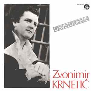 Zvonimir Krnetić - U Svetu Opere FLAC album