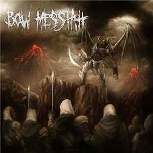 Bow Messiah - S/T EP FLAC album