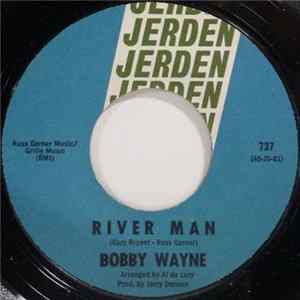 Bobby Wayne - River Man FLAC album