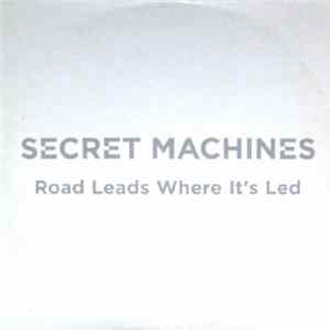 Secret Machines - The Road Leads Where It's Led FLAC album
