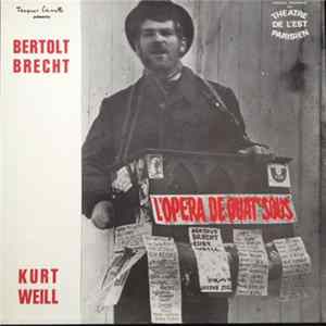 Bertolt Brecht, Kurt Weill - L' Opéra De Quat' Sous FLAC album