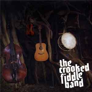 The Crooked Fiddle Band - The Crooked Fiddle Band FLAC album