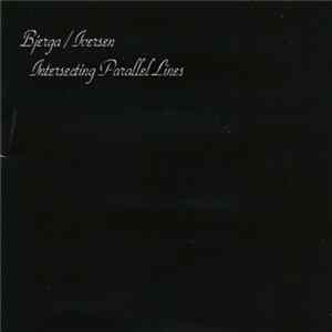 Bjerga / Iversen - Intersecting Parallel Lines FLAC album