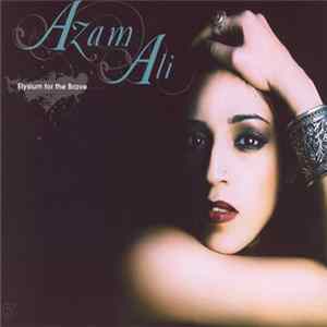 Azam Ali - Elysium For The Brave FLAC album