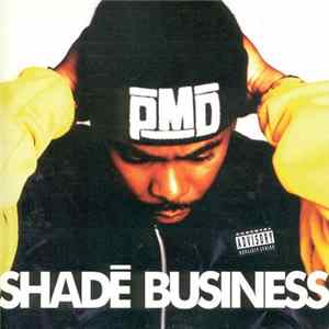 PMD - Shadē Business FLAC album
