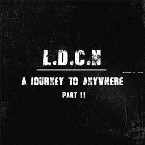 L.D.C.N. - A Journey To Anywhere Part 2 FLAC album