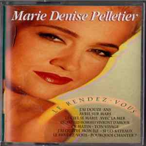 Marie Denise Pelletier - Le Rendez-vous FLAC album