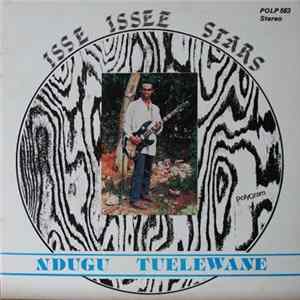 Isse Issee Stars - Ndugu Tuelewane FLAC album