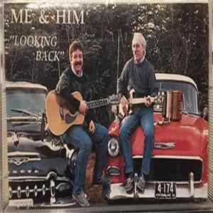 Me & Him - Looking Back FLAC album