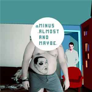 Aminus - Almost And Maybe FLAC album