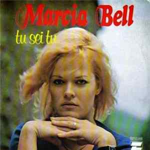 Marcia Bell - Tu Sei Tu / Una Noche Mas FLAC album